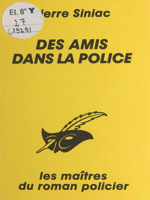 cover image of Des amis dans la police